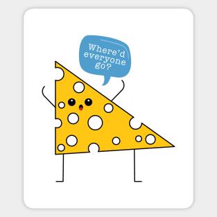 The Cheese Stands Alone Sticker